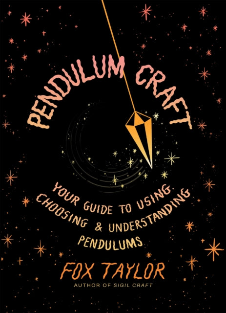 Book cover of: Pendulum Craft. By: Fox Taylor
