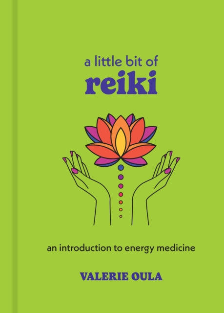 Book cover of: Little Bit of Reiki. By: Valerie Oula