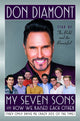 Book cover of: My Seven Sons and How We Raised Each Other. By: Don Diamont