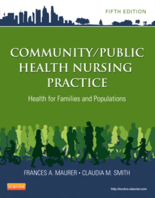 Book cover of: Community/Public Health Nursing Practice. By: Frances A. Maurer