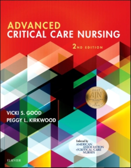 Book cover of: Advanced Critical Care Nursing. By: Vicki S. Good