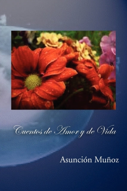 Book cover of: Cuentos de Amor y de Vida