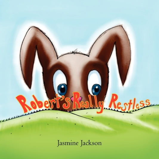 Book cover of: Robert's Really Restless