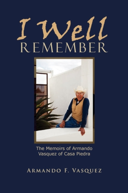 Book cover of: I Well Remember