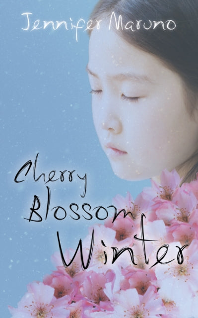 Book cover of: Cherry Blossom Winter. By: Jennifer Maruno