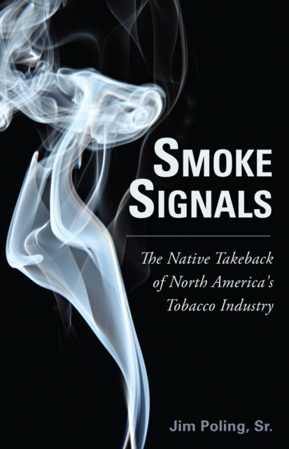 Book cover of: Smoke Signals. By: Jim Poling