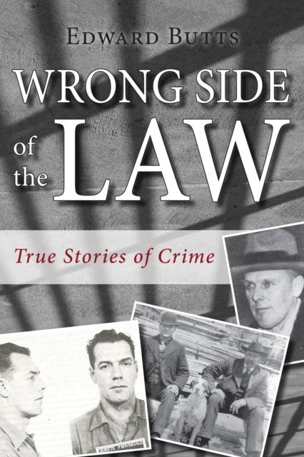 Book cover of: Wrong Side of the Law. By: Edward Butts