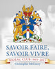 Book cover of: Savoir Faire, Savoir Vivre. By: Christopher McCreery