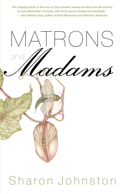 Book cover of: Matrons and Madams. By: Sharon Johnston
