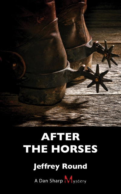 Book cover of: After the Horses. By: Jeffrey Round