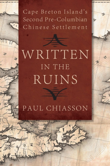 Book cover of: Written in the Ruins. By: Paul Chiasson