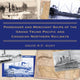 Book cover of: Passenger and Merchant Ships of the Grand Trunk Pacific and Canadian Northern Railways. By: David R.P. Guay