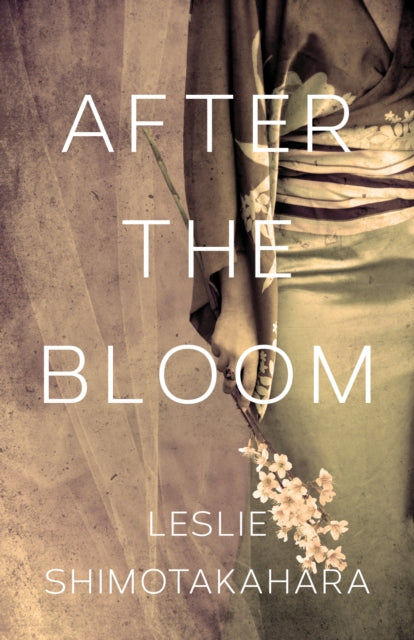 Book cover of: After the Bloom. By: Leslie Shimotakahara