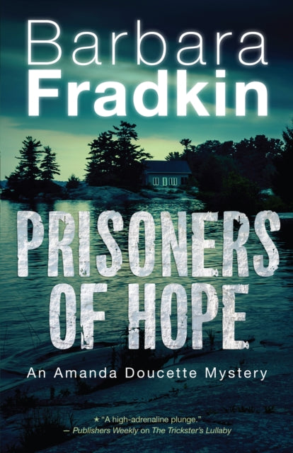 Book cover of: Prisoners of Hope. By: Barbara Fradkin