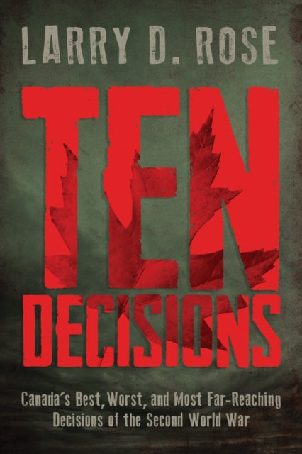 Book cover of: Ten Decisions. By: Larry D. Rose
