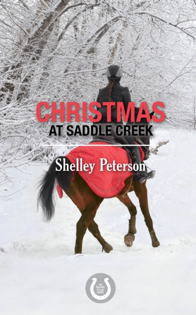 Book cover of: Christmas at Saddle Creek. By: Shelley Peterson