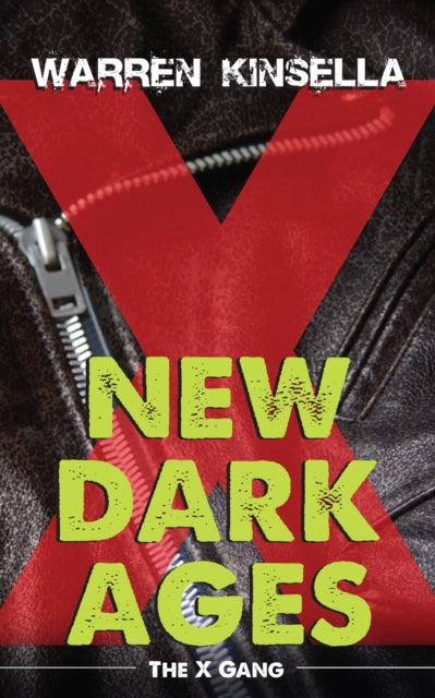 Book cover of: New Dark Ages. By: Warren Kinsella