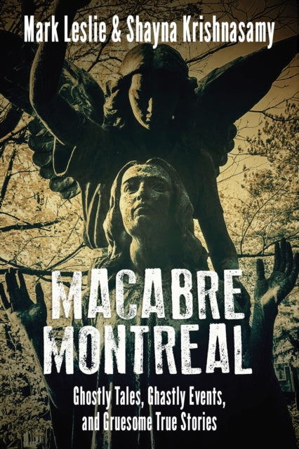 Book cover of: Macabre Montreal. By: Mark Leslie
