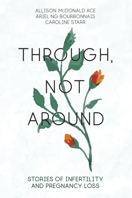 Book cover of: Through, Not Around