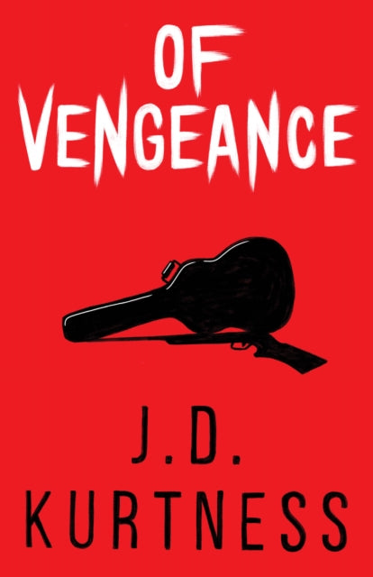 Book cover of: Of Vengeance. By: J. D. Kurtness