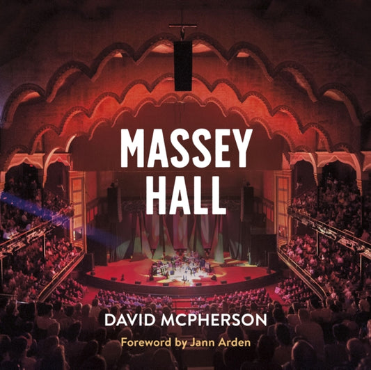 Book cover of: Massey Hall. By: David McPherson