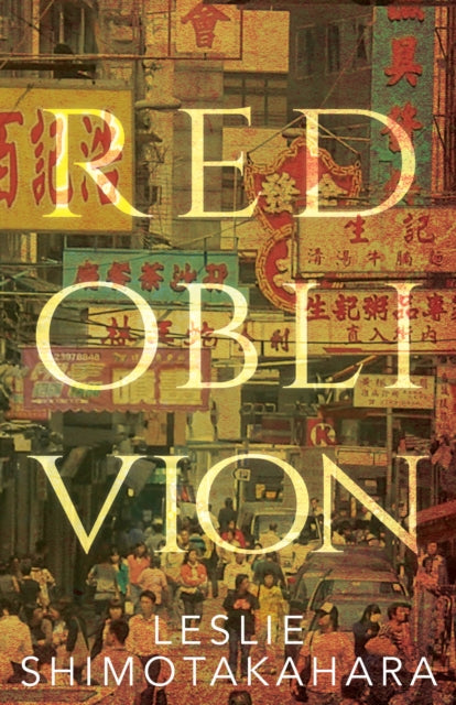 Book cover of: Red Oblivion. By: Leslie Shimotakahara