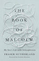 Book cover of: Book of Malcolm. By: Fraser Sutherland