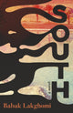 Book cover of: South. By: Babak Lakghomi