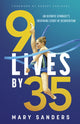 Book cover of: 9 Lives by 35. By: Mary Sanders