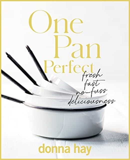 Book cover of: One Pan Perfect. By: Donna Hay