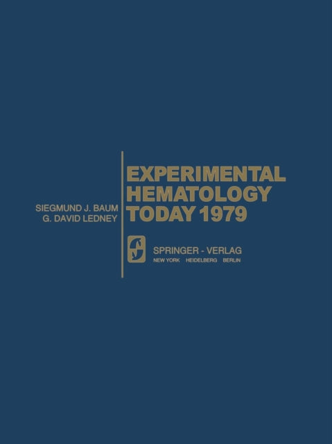 Book cover of: Experimental Hematology Today 1979. By: S. J. Baum