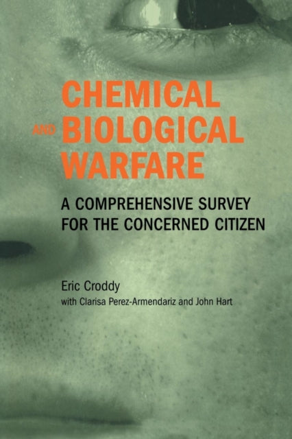 Book cover of: Chemical and Biological Warfare. By: Eric Croddy