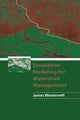 Book cover of: Simulation Modeling for Watershed Management. By: James Westervelt