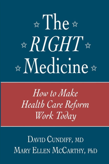 Book cover of: Right Medicine. By: David Cundiff
