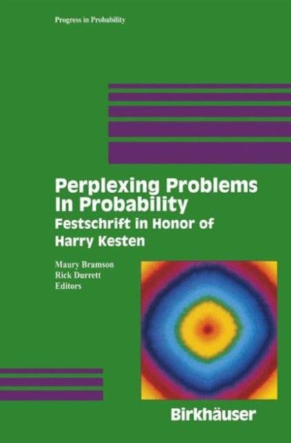 Book cover of: Perplexing Problems in Probability. By: Maury Bramson