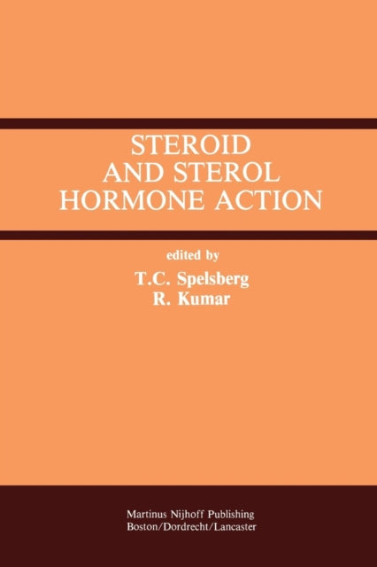 Book cover of: Steroid and Sterol Hormone Action. By: Thomas C. Spelsberg