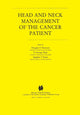Book cover of: Head and Neck Management of the Cancer Patient. By: Douglas E. Peterson
