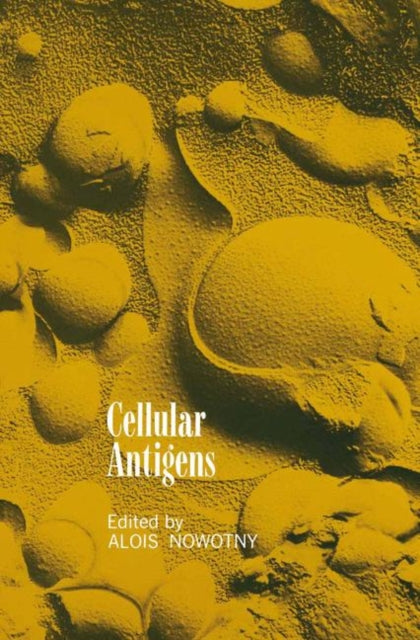 Book cover of: Cellular Antigens. By: Alois Nowotny