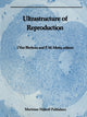 Book cover of: Ultrastructure of Reproduction. By: Jonathan van Blerkom