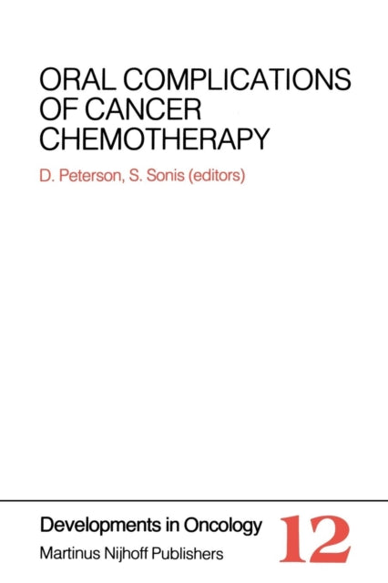 Book cover of: Oral Complications of Cancer Chemotherapy. By: Douglas E. Peterson