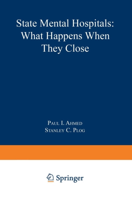 Book cover of: State Mental Hospitals. By: Paul Ahmed