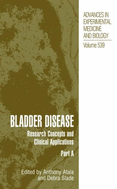 Book cover of: Bladder Disease. By: Anthony Atala