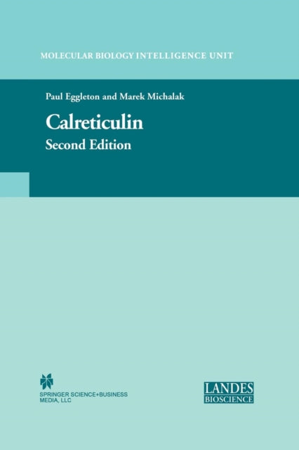 Book cover of: Calreticulin. By: Paul Eggleton