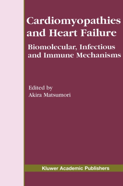 Book cover of: Cardiomyopathies and Heart Failure. By: Akira Matsumori
