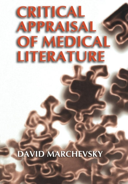 Book cover of: Critical Appraisal of Medical Literature. By: David Marchevsky