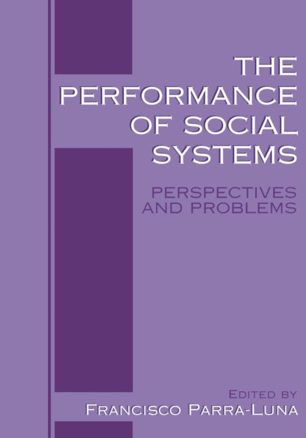 Book cover of: Performance of Social Systems. By: Francisco Parra-Luna