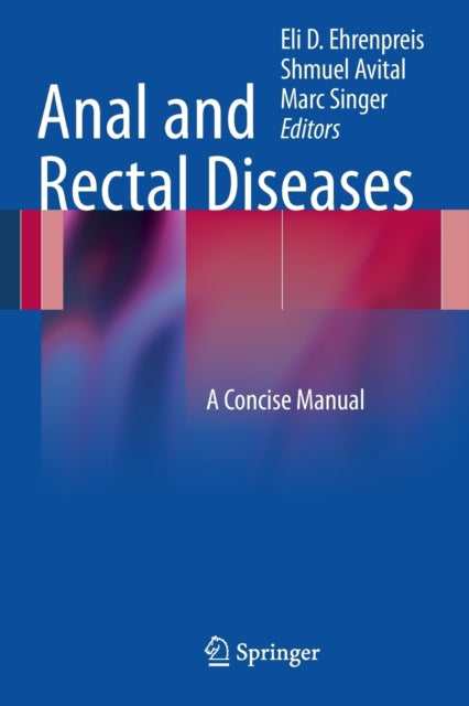 Book cover of: Anal and Rectal Diseases. By: Eli D. Ehrenpreis
