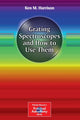 Book cover of: Grating Spectroscopes and How to Use Them. By: Ken M. Harrison