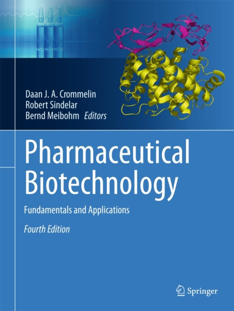 Book cover of: Pharmaceutical Biotechnology. By: D. J. A. Crommelin