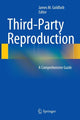 Book cover of: Third-Party Reproduction. By: James M. Goldfarb